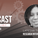 DME Podcast Banner: Latesha Thornhill Reaserch Intern