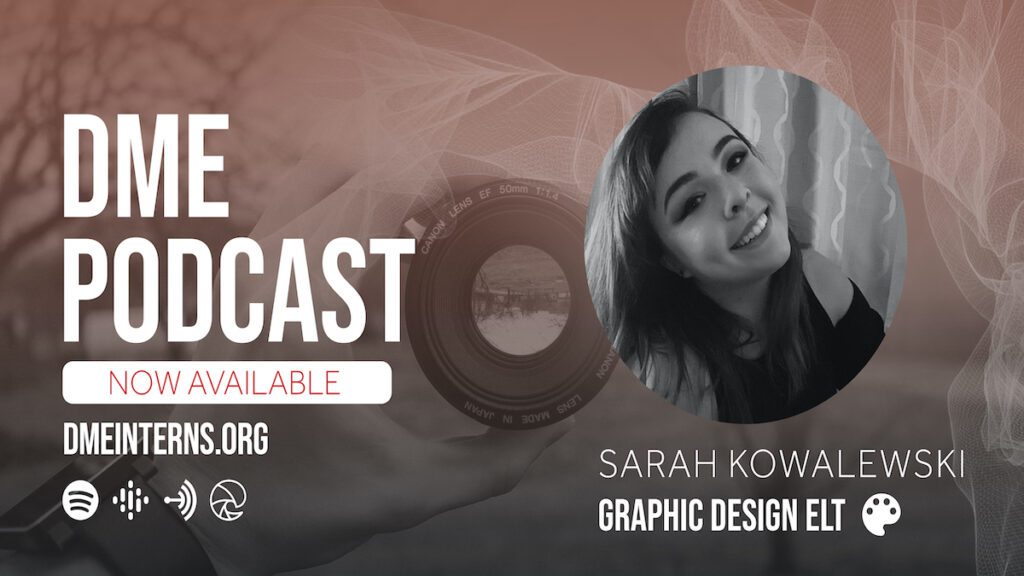 DME Podcast: Sarah Kowalewski Graphic Design ELT