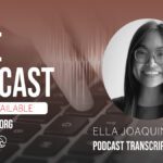Podcast Banner with Ella Joaquin podcast transcitpion intern