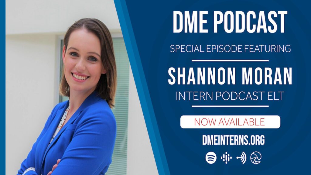 Podcast Banner: DME Podcast Speical Episode with Shannon Moran