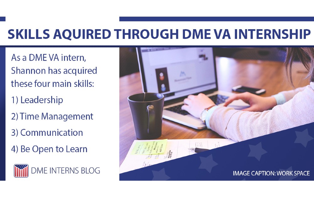 Skilled Acquired Through DME VA Internship